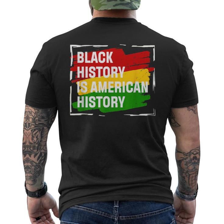Black History Is American History Month Pride African Men's T-shirt Back Print