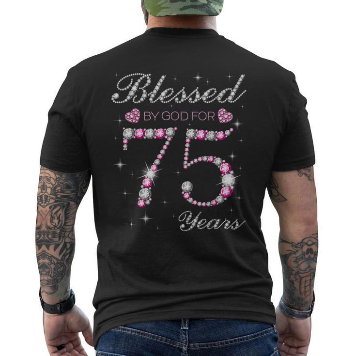 Blessed By God For 75 Years Old 75Th Birthday Party B-Day Men's T-shirt Back Print