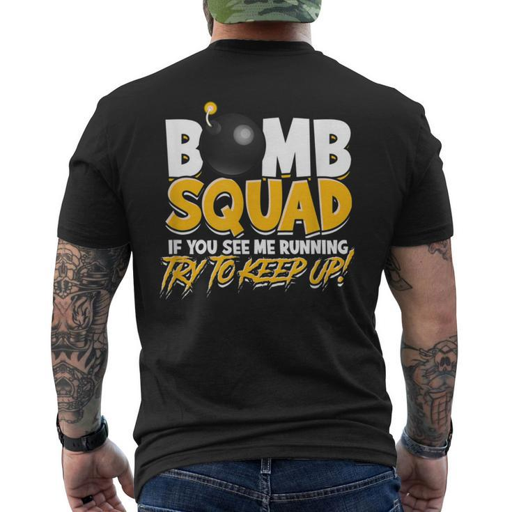 Bomb Squad If You See Me Running Try To Keep Up Fight Men's T-shirt Back Print