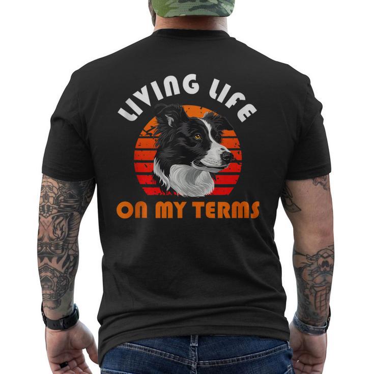 Border Collie Living Life On My Terms Vintage Men's T-shirt Back Print