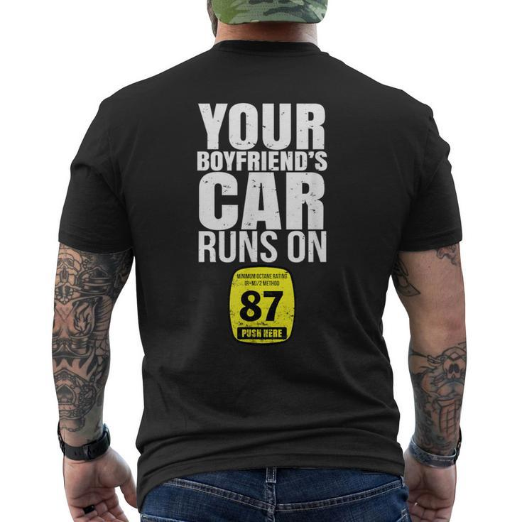Your Boyfriends Car Runs On 87 Octane Car Turbo Race Men's T-shirt Back Print
