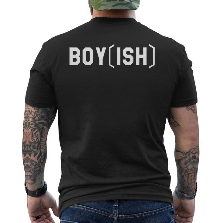 Boyish BoyIsh Gender Neutral Pronoun Nonbinary Men's T-shirt Back Print