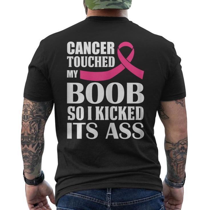 Breast Cancer Touched My Boob So I Kicked Its Ass Awareness Men's T-shirt Back Print