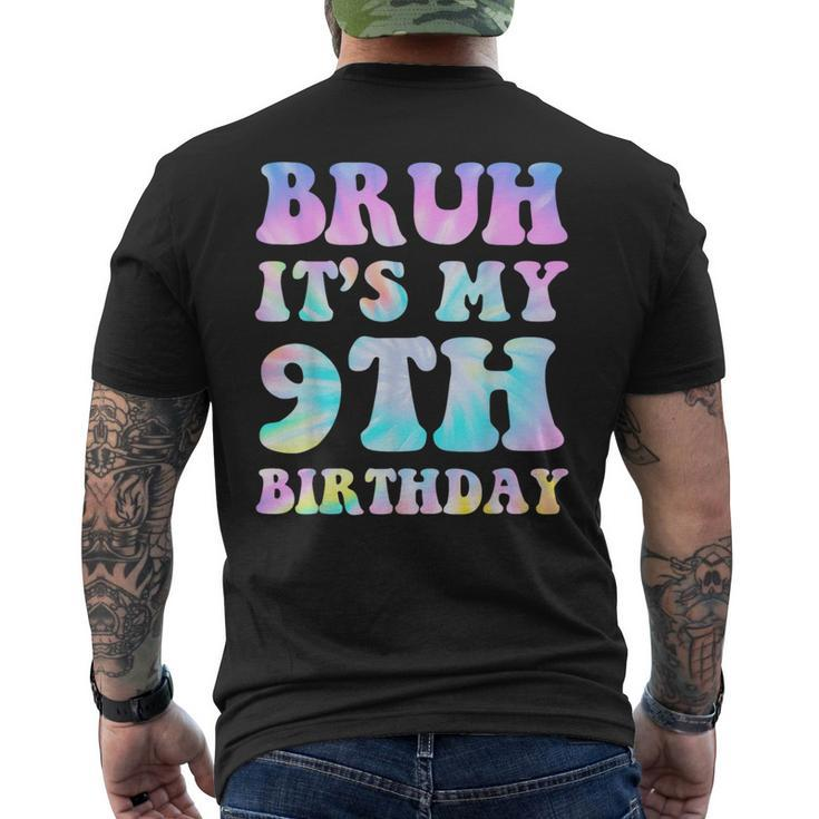 Bruh It's My 9Th Birthday 9Th Year Old 9Yr Birthday Men's T-shirt Back Print