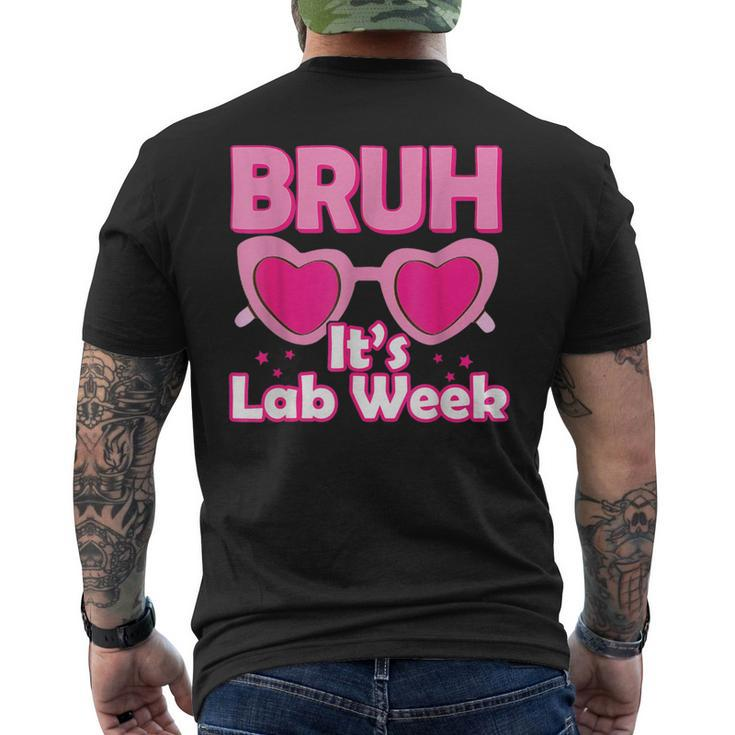 Bruh Pink Lab Week 2024 Medical Lab Science Lab Tech Team Men's T-shirt Back Print