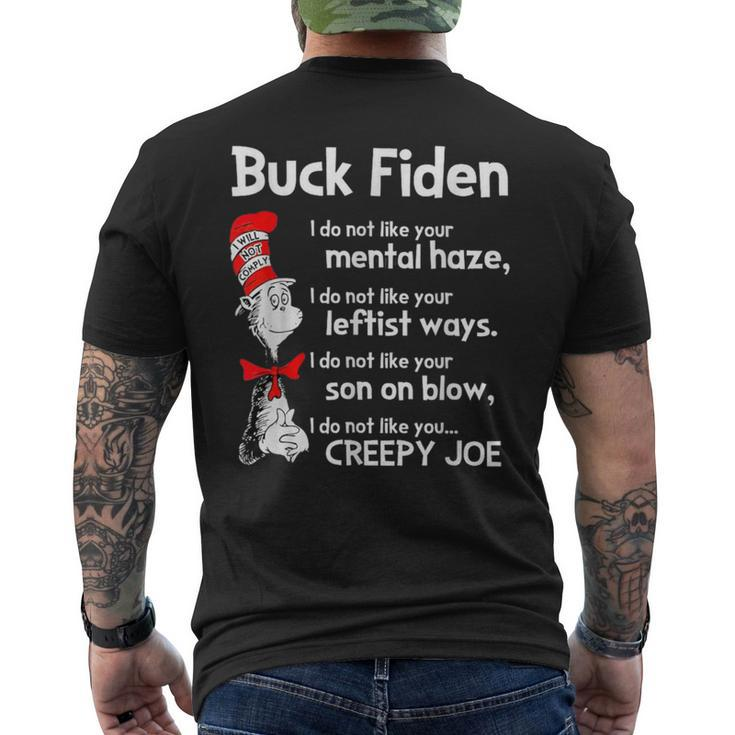 Buck Fiden I Do Not Like Your Mental Haze I Do Not Like Men's T-shirt Back Print