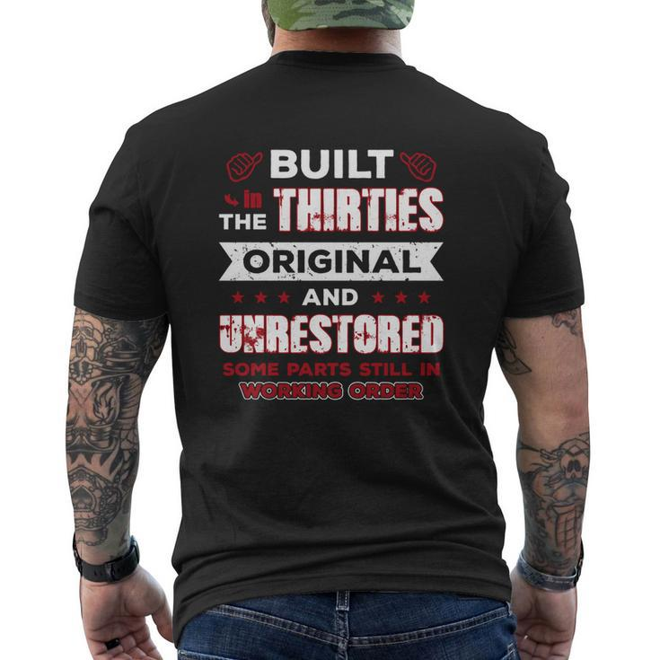 Built In The Thirties Original And Unrestored Shirt Mens Back Print T-shirt