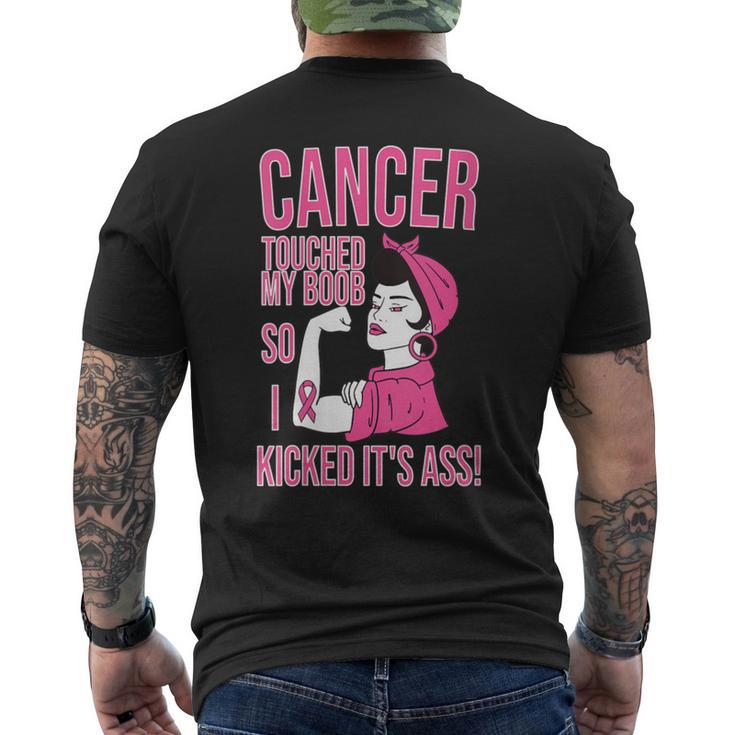 Cancer Touched My Boob So I Kicked Its Breast Cancer Men's T-shirt Back Print