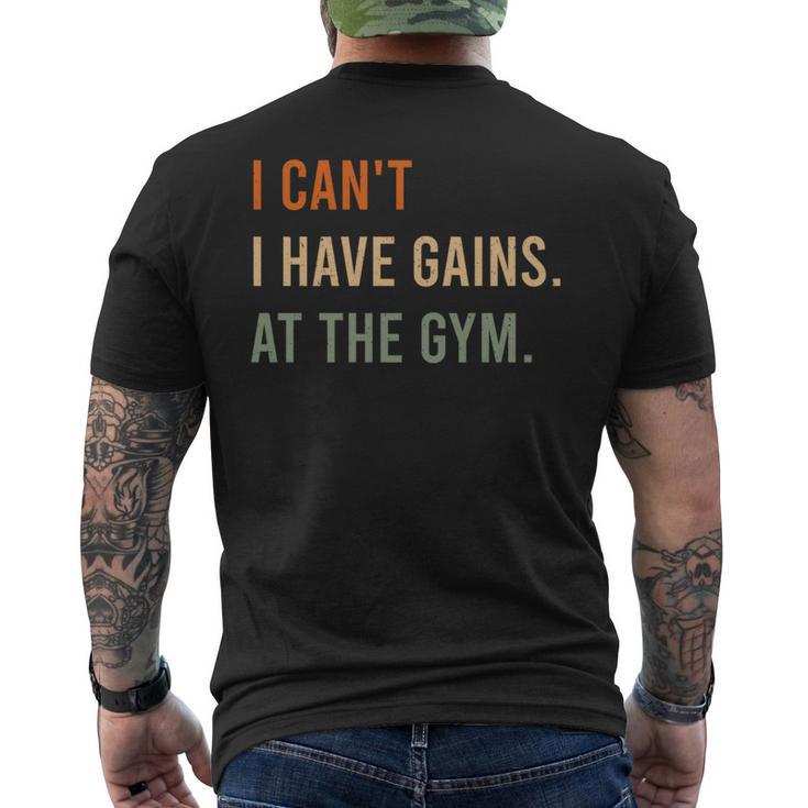 I Can't I Have Gains At The Gym Grip Strength Men's T-shirt Back Print