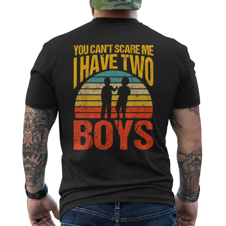 You Can't Scare Me I Have Two Boys Vintage Men's T-shirt Back Print