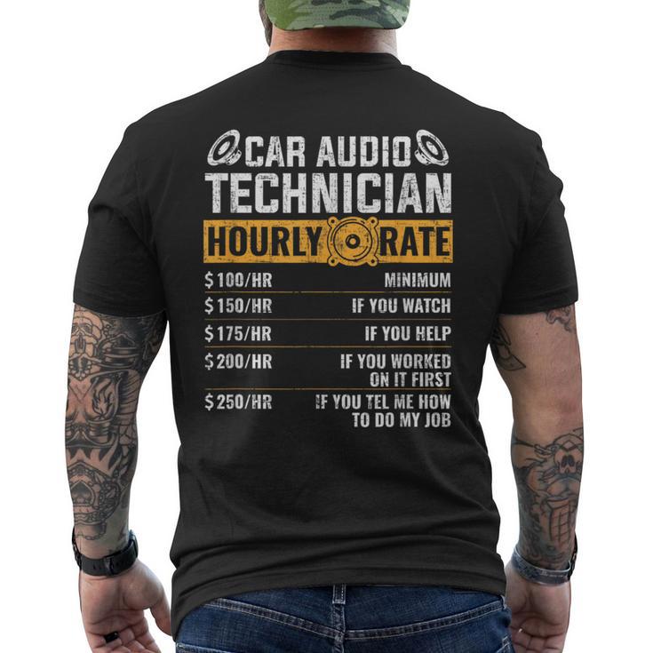 Car Audio Technician Hourly Rate Technician Car Audio Men's T-shirt Back Print