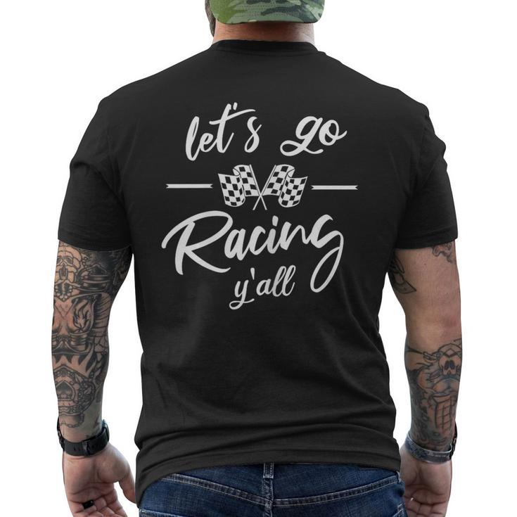 Car Racing Quote Stock Car Dirt Track Racing Lets Go Racing Men's T-shirt Back Print