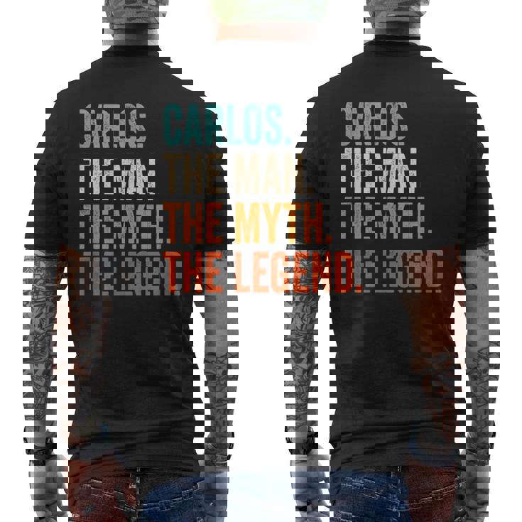 Carlos The Man The Myth The Legend First Name Carlos Men's T-shirt Back Print