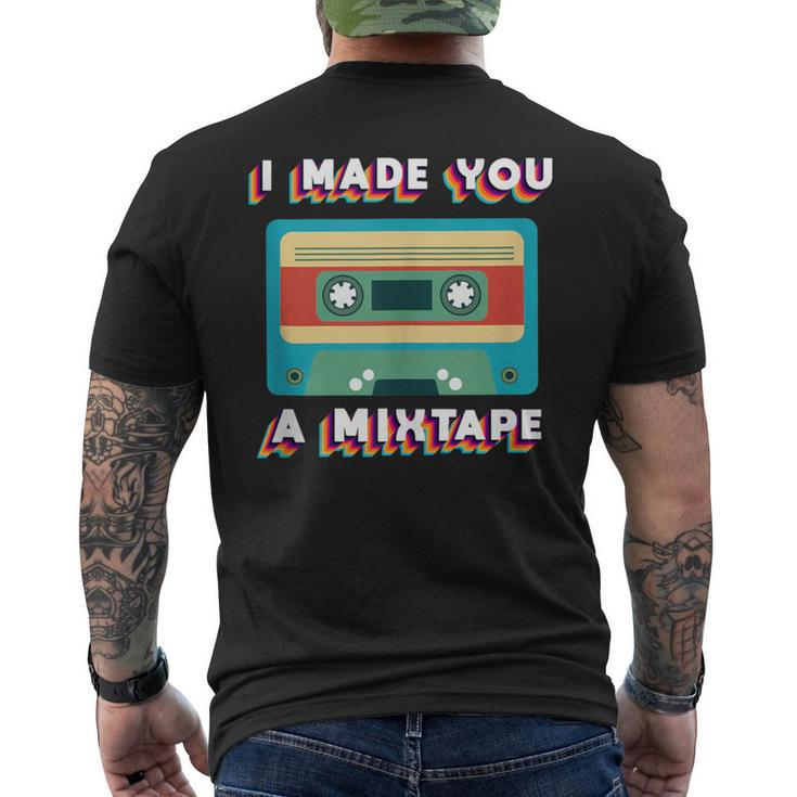 Cassette Vintage Retro Gear 70S 80S 90S I Made You A Mixtape Men's T-shirt Back Print