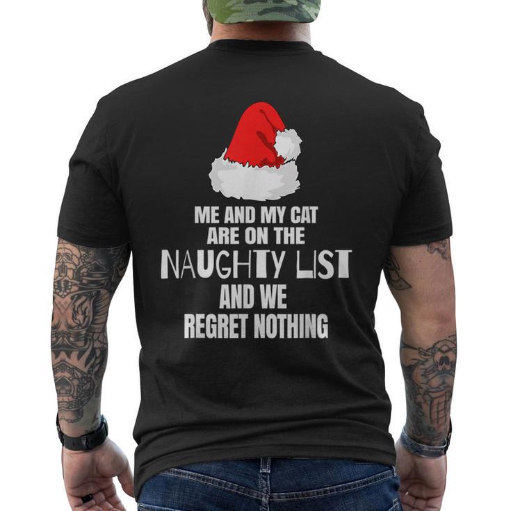 Me And My Cat Are In The Naughty List And We Regret Nothing Men's T-shirt Back Print