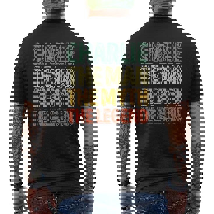 Charlie The Man The Myth The Legend First Name Charlie Men's T-shirt Back Print