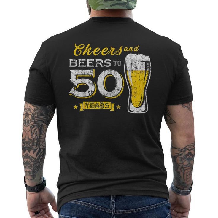 Cheers And Beers To 50 Years 50Th Birthday Party Men's T-shirt Back Print