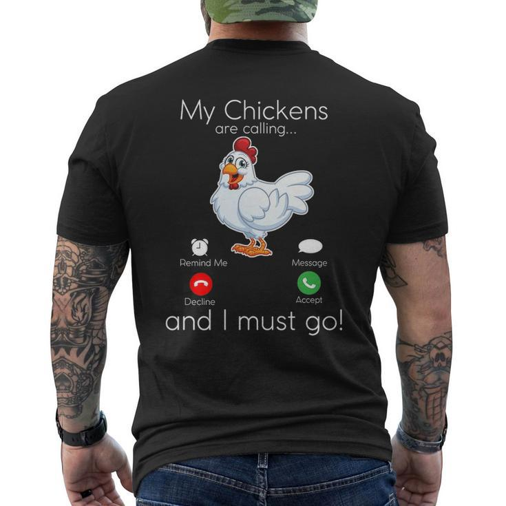 My Chickens Are Calling And I Must Go Men's T-shirt Back Print