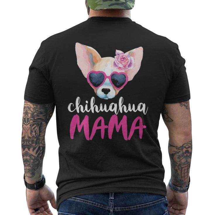 Chihuahua Mama For Women Chihuahua Mom Men's T-shirt Back Print