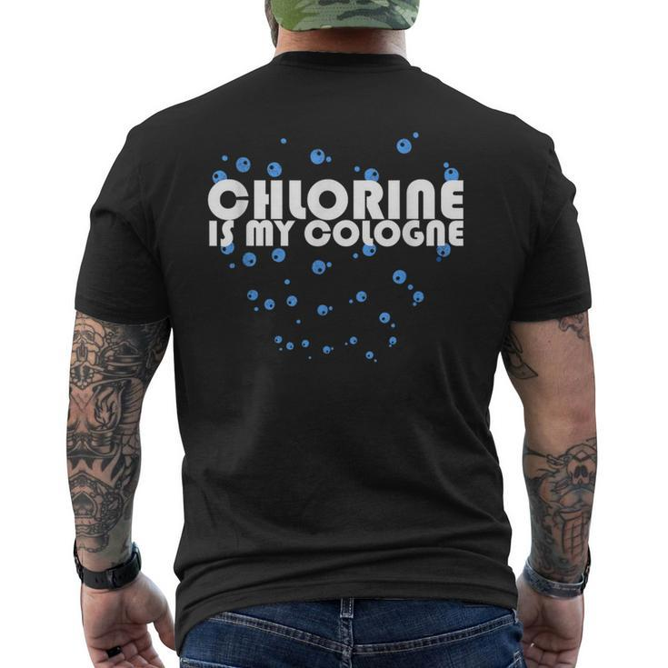 Chlorine Is My Cologne Swimming Swim Men's T-shirt Back Print