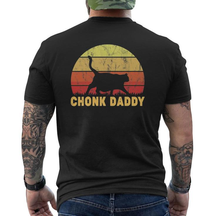 Chonk Daddy Fat Cat Dad Lover Meme Mens Back Print T-shirt