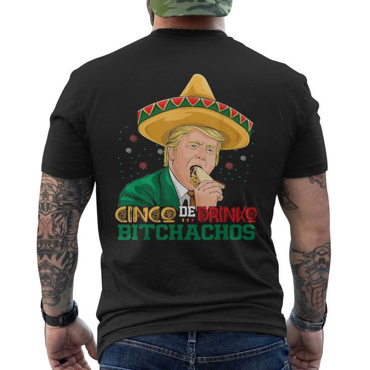 Cinco De Drinko Bitchachos Trump Cinco De Mayo Mexican Men's T-shirt Back Print