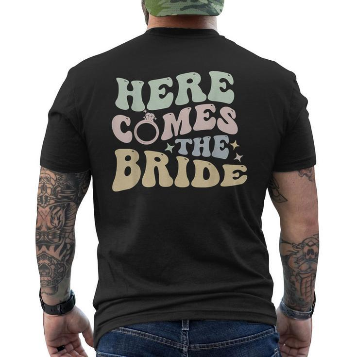 Here Comes The Bride Bachelorette Party Bride Trendy Wedding Men's T-shirt Back Print