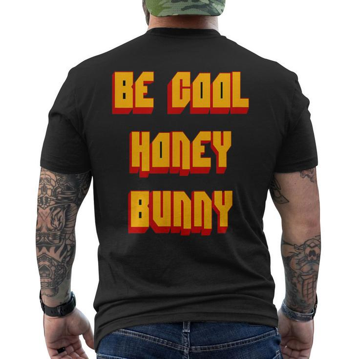 Be Cool Honey Bunny 90S Movie Men's T-shirt Back Print