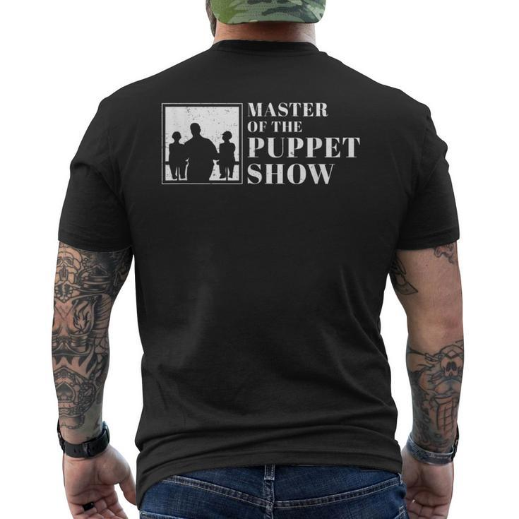 Cool Master Of The Puppet Show For A Ventriloquist Pupper Men's T-shirt Back Print