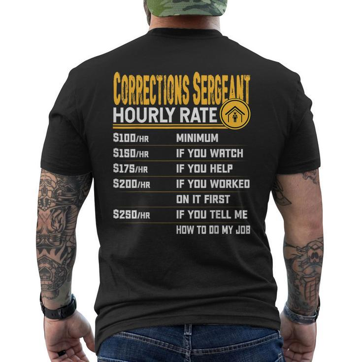 Corrections Sergeant Hourly Rate Corrections Inspector Men's T-shirt Back Print