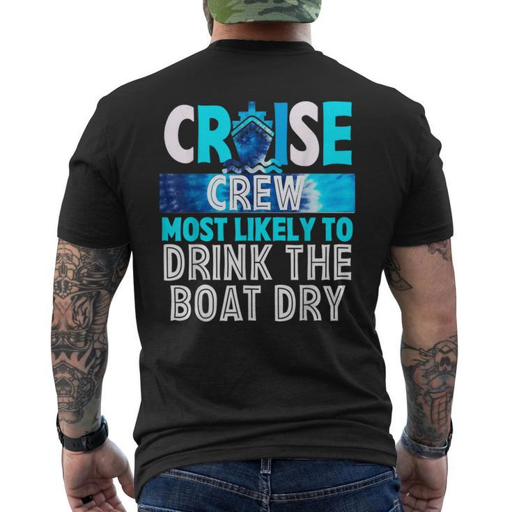 Cruise Crew Most Likely To Drink The Boat Dry Blue Tie Dye Men's T-shirt Back Print