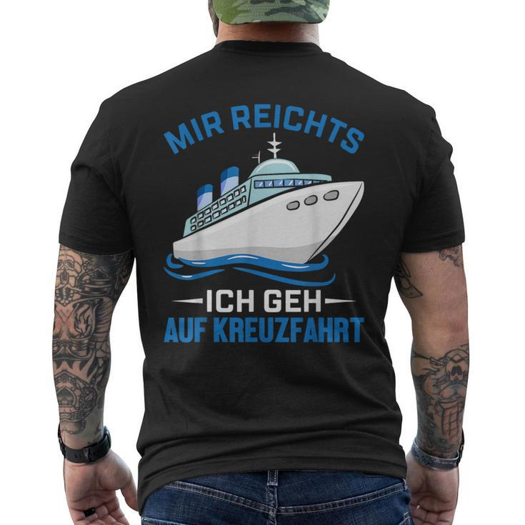 Cruise Ship Mir Reichts Ich Geh Auf Kreuzfahrt Mir Reichts Ich Geh Auf T-Shirt mit Rückendruck