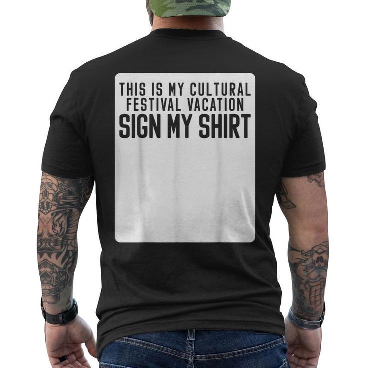 This Is My Cultural Festival Vacation Sign My Men's T-shirt Back Print