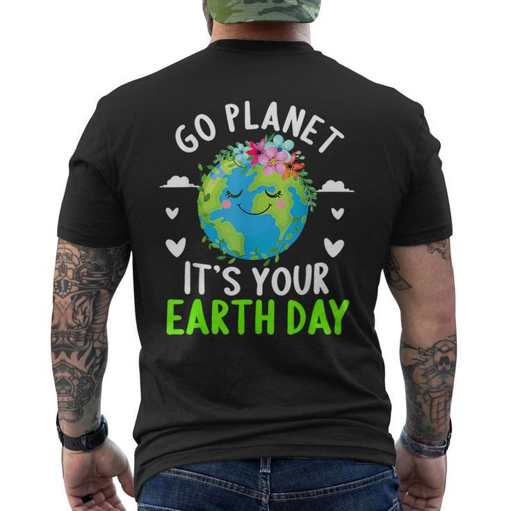 Cute Earth Day Go Planet It's Your Earth Day Earth Day Men's T-shirt Back Print