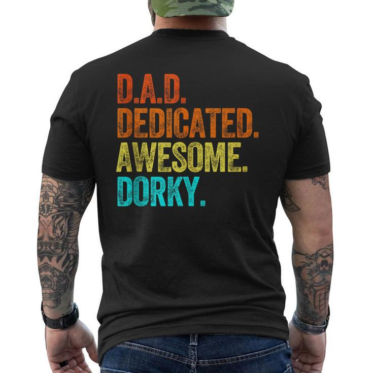 Dad Dedicated Awesome Dorky Fathers Day Dork Nerd Men's T-shirt Back Print