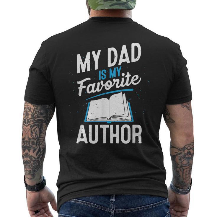 My Dad Is My Favorite Author Outfit Book Writer Men's T-shirt Back Print