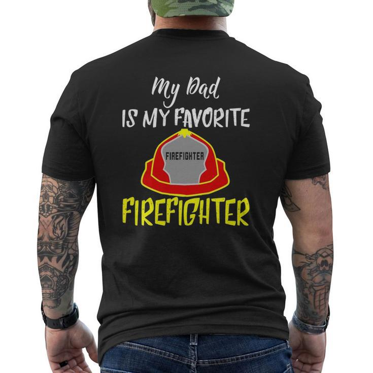 My Dad Is My Favorite Firefighter Mens Back Print T-shirt