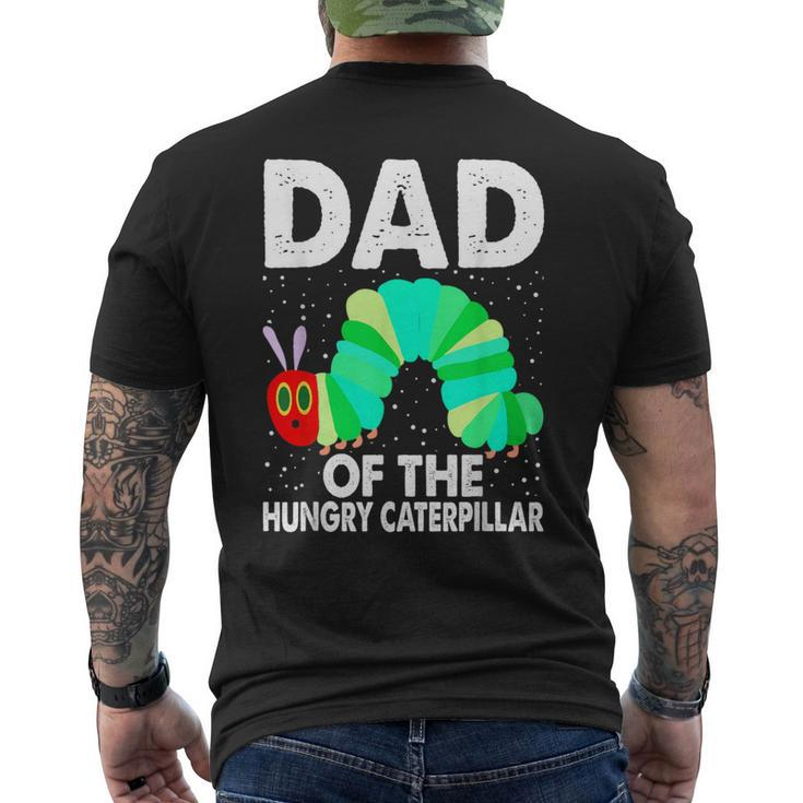 Dad Of Hungry Caterpillar Cute Caterpillar Birthday Men's T-shirt Back Print
