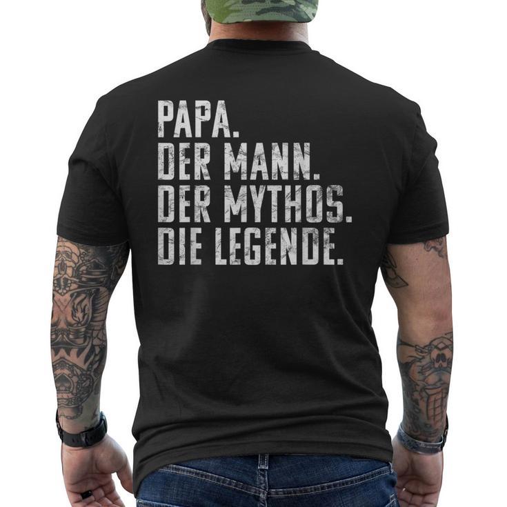 Dad Man Mythos Die Legend Father's Day Birthday T-Shirt mit Rückendruck