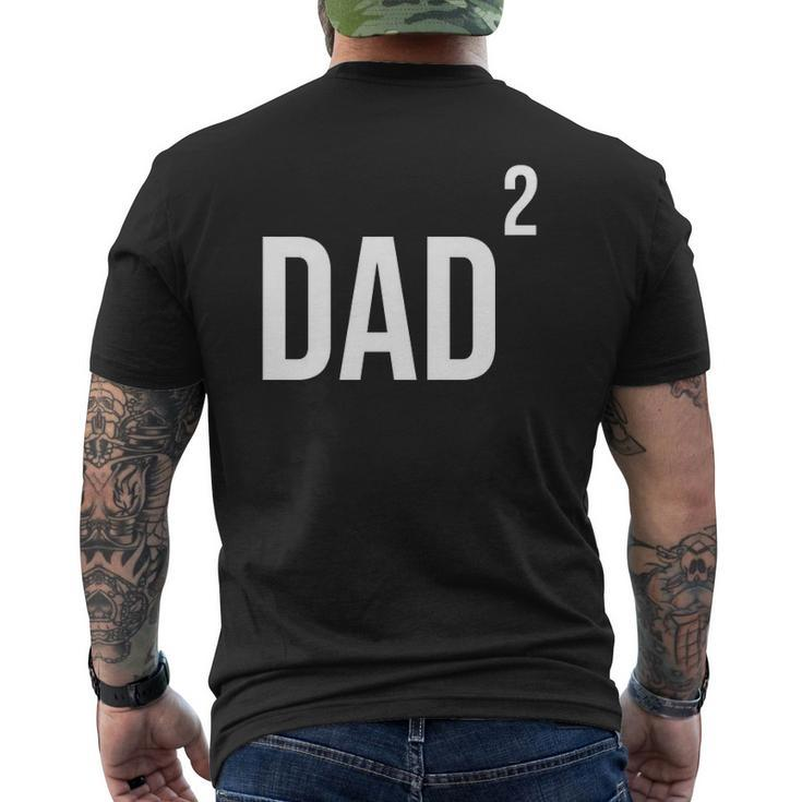 Dad Squared Twin Dad Tired Dad Twins Mens Back Print T-shirt