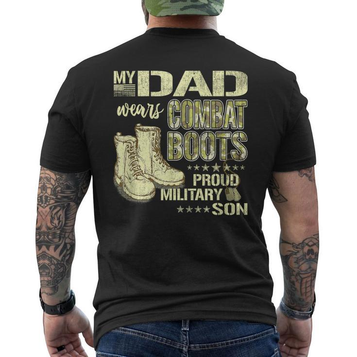 My Dad Wears Combat Boots Proud Military Son Men's T-shirt Back Print