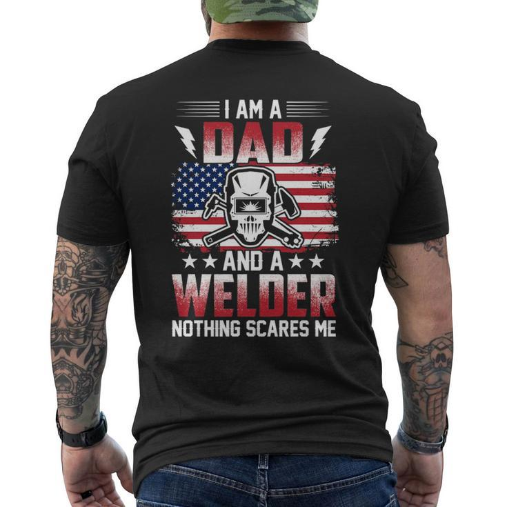 I Am A Dad And A Welder Nothing Scares Me Men's T-shirt Back Print