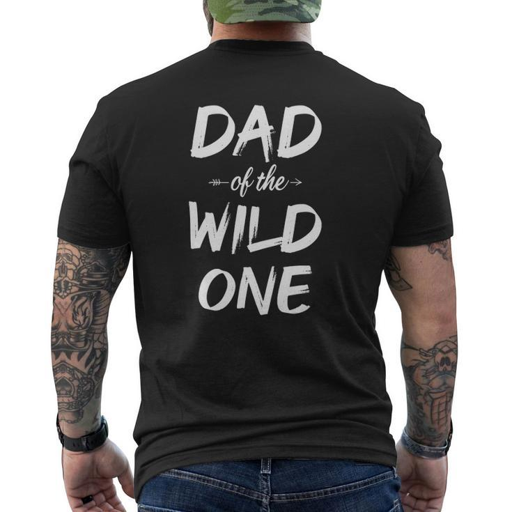 Dad Of The Wild One Dad Of Wild One Mens Back Print T-shirt