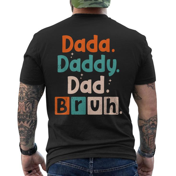 Dada Daddy Dad Bruh Dad Father's Day Men's Men's T-shirt Back Print