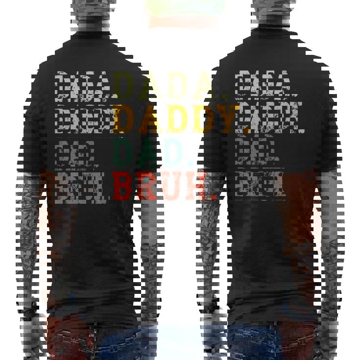 Dada Daddy Dad Bruh Husband Dad Father's Day Men's T-shirt Back Print