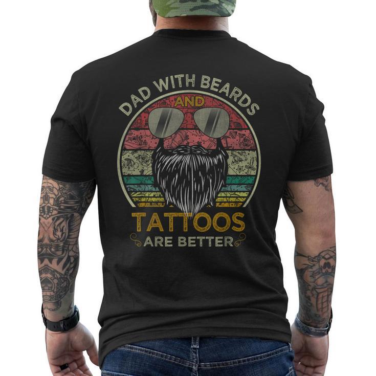 Dads With Beards And Tattoos Are Better Fathers Day Men's T-shirt Back Print