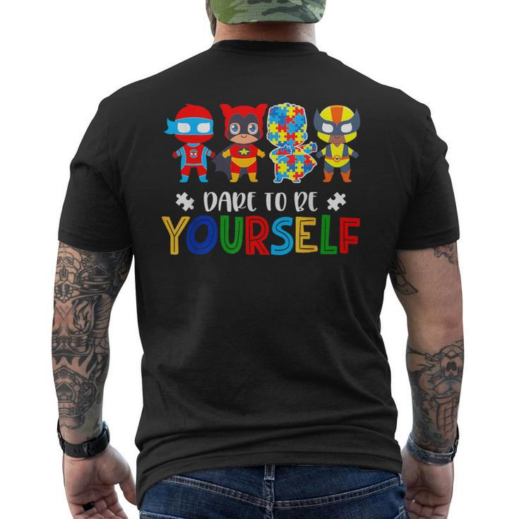 Dare To Be Yourself Autism Awareness Superheroes Men's T-shirt Back Print