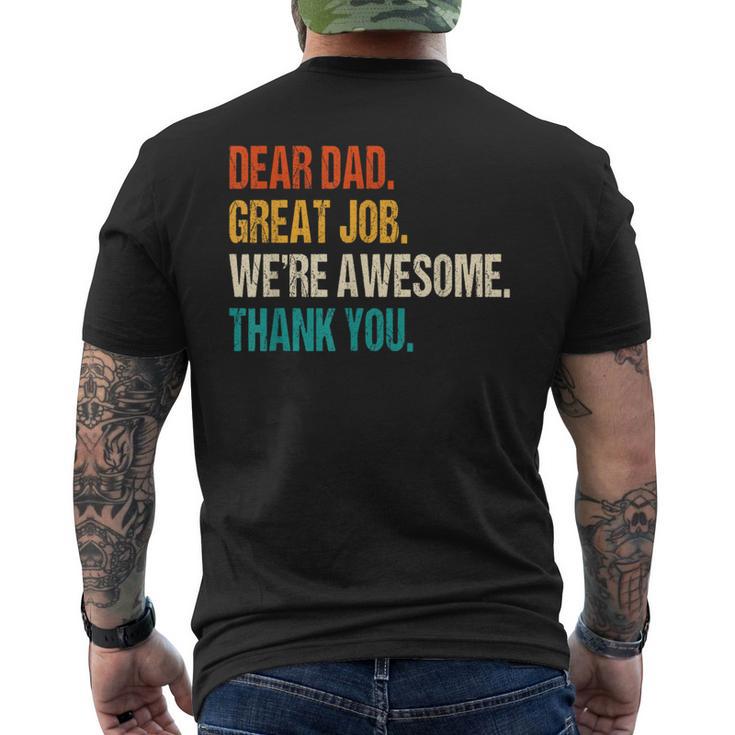 Dear Dad Great Job We're Awesome Thank You Family Father Day Men's T-shirt Back Print