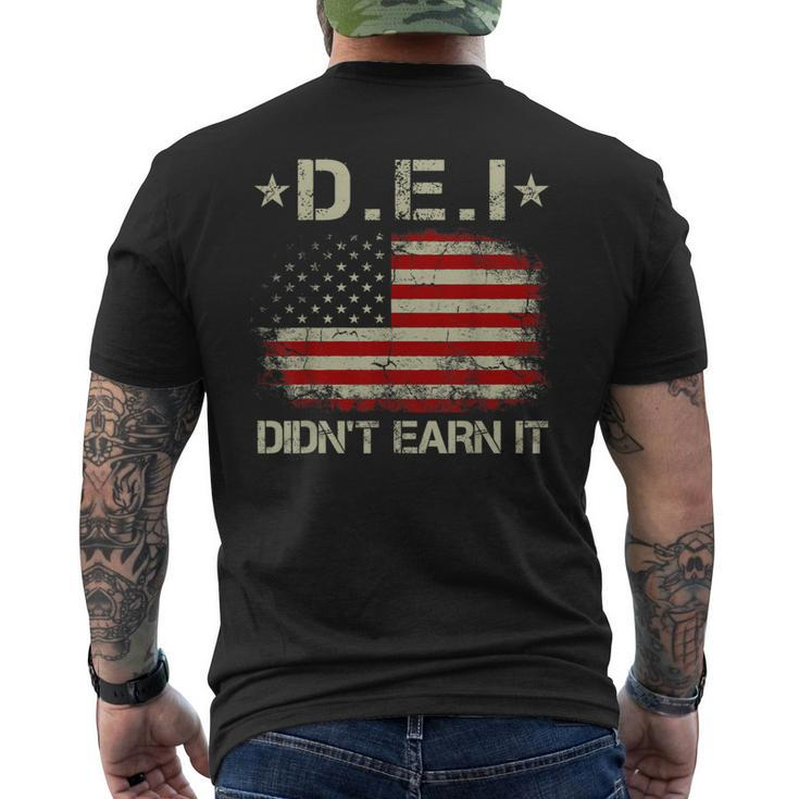 Dei Didn't Earn It Humor Men's T-shirt Back Print