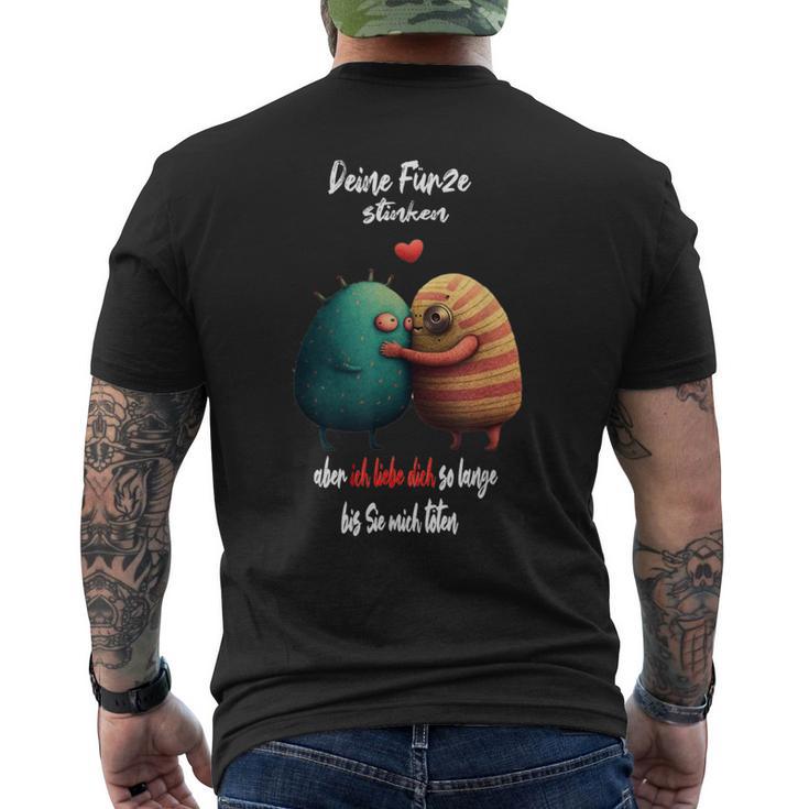 Deine Fürzstinken Aber Ich Liebe Dich So Lange Anniversary T-Shirt mit Rückendruck